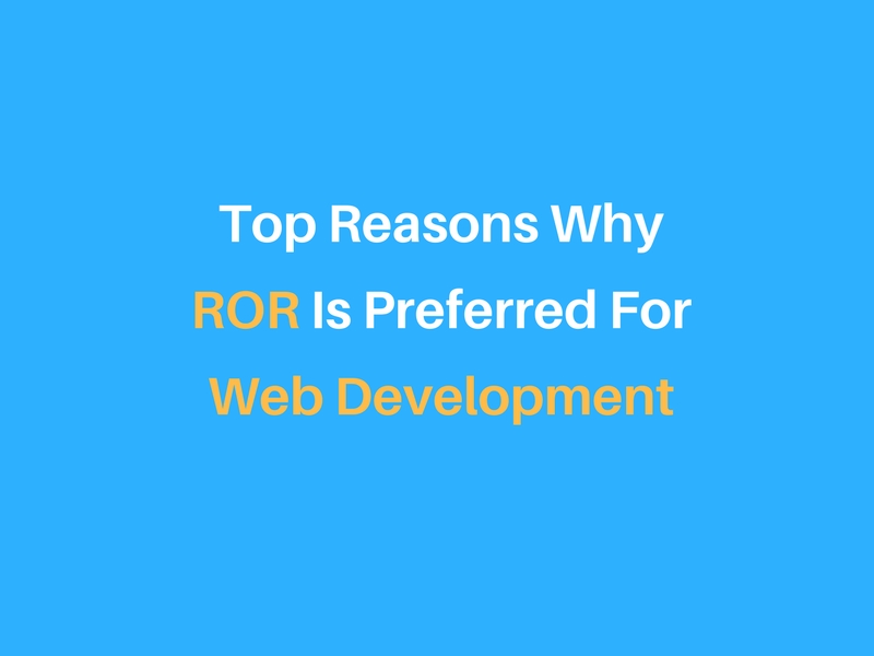 Top Reasons why web apps need to be developed in ROR